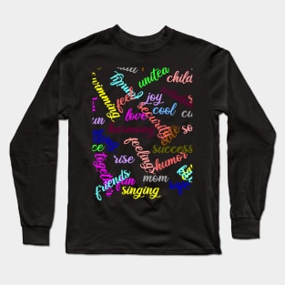 RGB Positive Word cloud! Long Sleeve T-Shirt